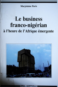 Le business franco-nigérian à l'heure de l'Afrique émergente